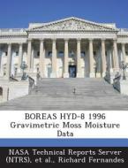 Boreas Hyd-8 1996 Gravimetric Moss Moisture Data di Richard Fernandes edito da Bibliogov