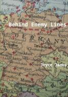Behind Enemy Lines di Joyce Janes edito da Lulu.com