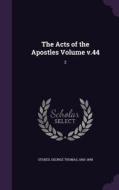 The Acts Of The Apostles Volume V.44 edito da Palala Press