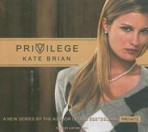 Privilege di Kate Brian edito da Tantor Media Inc