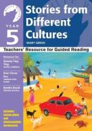 Yr 5 Stories From Different Cultures di Mary Green, Karina Law edito da Bloomsbury Publishing PLC