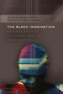 The Black Imagination edito da Lang, Peter