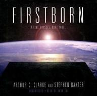 Firstborn di Arthur C. Clarke, Stephen Baxter edito da Blackstone Audiobooks