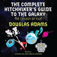 The Complete Hitchhiker's Guide To The Galaxy di Douglas Adams edito da Pan Macmillan