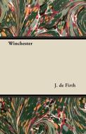 Winchester di J. De Firth edito da Girvin Press