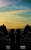 Young Equestrian: Something in Common di Nefes Pirzada, Angelique Simeone edito da AUTHORHOUSE