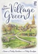 Village Green di Peer Sylvester edito da Bloomsbury Publishing Plc