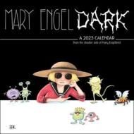 Mary EngelDark 2023 Wall Calendar di Mary Engelbreit edito da Andrews McMeel Publishing