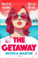 The Getaway di Nicola Martin edito da Bloomsbury Publishing PLC