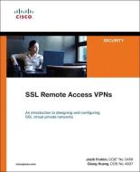 SSL Remote Access VPNs di Qiang Huang, Jazib Frahim edito da CISCO