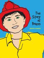 The Story of Boxes di Joseph Ceonzo edito da Fulton Books