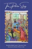 The Purim Story di Rabbi Lance J. Sussman Ph. D. edito da Tablo Pty Ltd