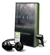 Of a Boy [With Earbuds] di Sonya Hartnett edito da Findaway World