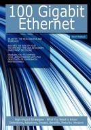 100 Gigabit Ethernet di Kevin Roebuck edito da Tebbo