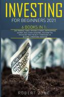 Investing For Beginners 2021 di Zone Robert Zone edito da Luca Bastianelli