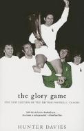The Glory Game di Hunter Davies edito da Transworld Publishers Ltd
