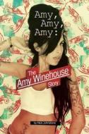 Amy Amy Amy di Nick Johnstone edito da Omnibus Press