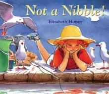 Not a Nibble di Elizabeth Honey edito da Allen & Unwin Australia