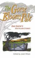 The Dan Davin's Southland Stories di Dan Davin edito da Otago University Press