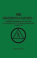 The Fraternitas Saturni di Stephen E. Flowers edito da Runa-raven