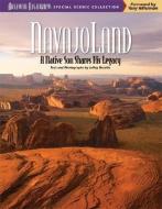 Navajoland di Leroy Dejolie edito da ARIZONA HIGHWAYS