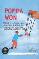 Poppa Won di Michael Anthony edito da Michael Anthony Publishing