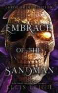 Embrace of the Sandman di Ellis Leigh edito da Kinship Press