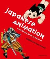 Japanese Animation: From Painted Scrolls to Pokemon di Brigette Koyama-Richard edito da Flammarion-Pere Castor