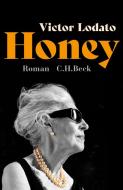 Honey di Victor Lodato edito da C.H. Beck