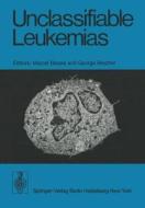 Unclassifiable Leukemias edito da Springer Berlin Heidelberg
