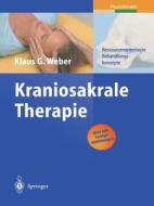 Kraniosakrale Therapie di Klaus G Weber edito da Springer-verlag Berlin And Heidelberg Gmbh & Co. Kg