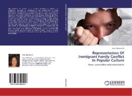 Representation Of Immigrant Family Conflict In Popular Culture di Inna Rabinovich edito da LAP Lambert Academic Publishing