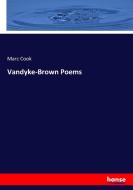 Vandyke-Brown Poems di Marc Cook edito da hansebooks