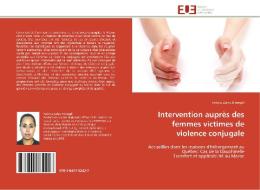 Intervention auprès des femmes victimes de violence conjugale di Fatima Zahra Bimegdi edito da Editions universitaires europeennes EUE