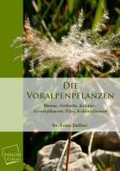 Die Voralpenpflanzen di Franz Daffner edito da UNIKUM