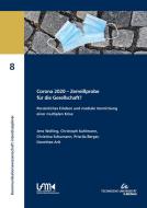 Corona 2020 - Zerreißprobe für die Gesellschaft? di Jens Wolling edito da readbox publishing GmbH