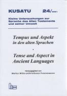 Tempus und Aspekt in den alten Sprachen - Tense an Aspect in Ancient Languages. edito da Spenner Hartmut
