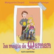 La magie de Maman di Marguerite Soupel edito da Nats Éditions