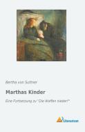 Marthas Kinder di Bertha von Suttner edito da Literaricon Verlag UG