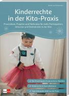 Kinderrechte in der Kita-Praxis di Monika Laut-Zimmermann edito da Klett Kita GmbH