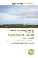 Chancellor Of Uppsala University di #Donatienne Ruby Christabel edito da Vdm Publishing House