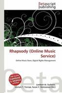 Rhapsody (Online Music Service) edito da Betascript Publishing