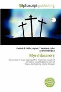 Myrrhbearers edito da Betascript Publishing