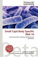 Small Cajal Body Specific RNA 16 edito da Betascript Publishing
