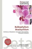 Bulbophyllum Brachychilum edito da Betascript Publishing