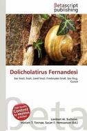 Dolicholatirus Fernandesi edito da Betascript Publishing