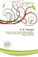 A. K. Hangal edito da Culp Press