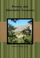 Poverty and Alternative Economy di Decent Levson, Nadja Levson edito da Extending Hope Publishing