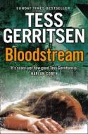 Bloodstream di Tess Gerritsen edito da HarperCollins Publishers