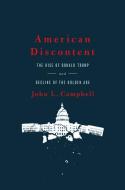 American Discontent di John L. Campbell edito da OUP USA